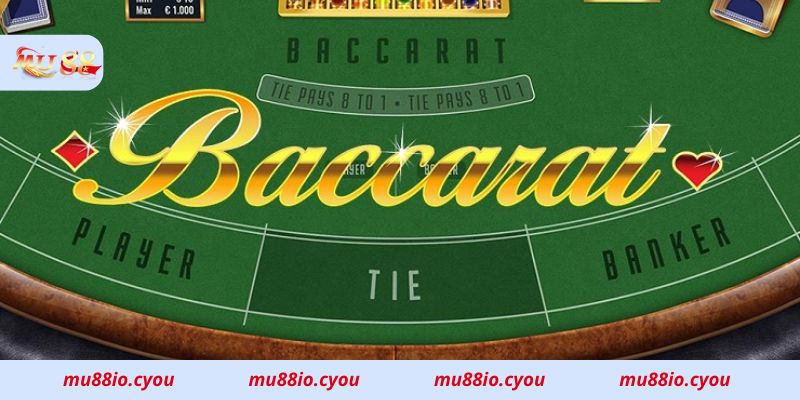 Giới thiệu tổng quan về Game Baccarat