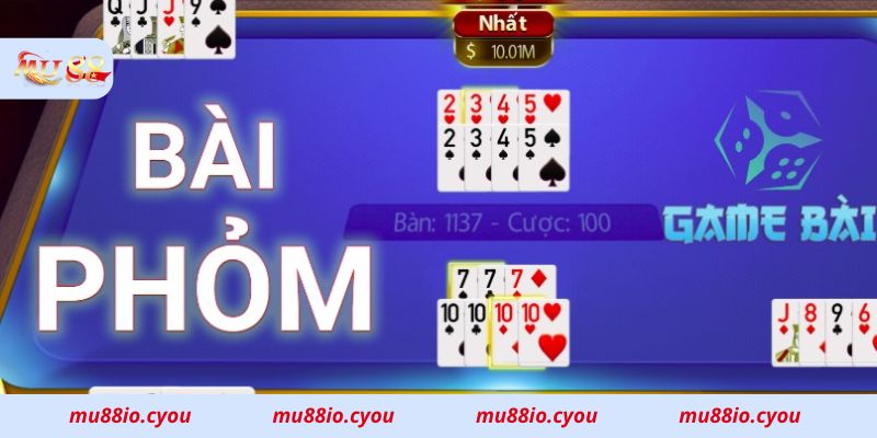 Lợi ích của game phỏm online Mu88